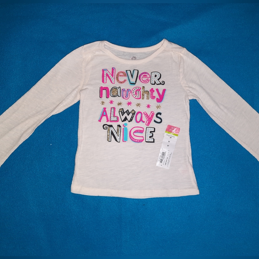 NWT 3T okie dokie 'Never naughty, Always Nice' long sleeve Holiday Christmas TEE